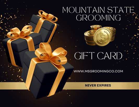 MOUNTAIN STATE GROOMING GIFT CARD